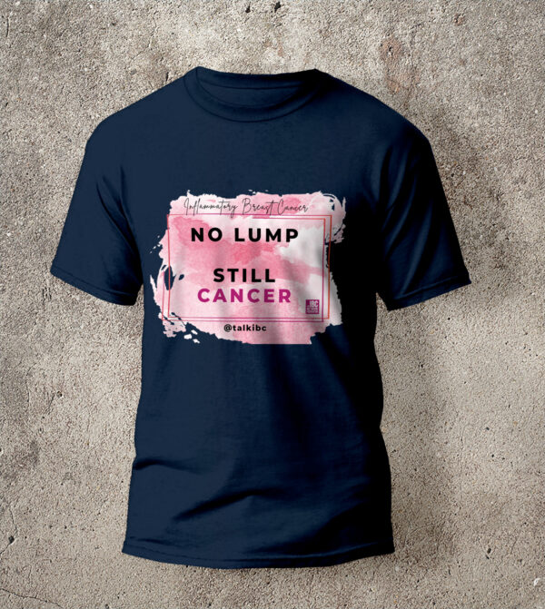 no lump still cancer tshirt